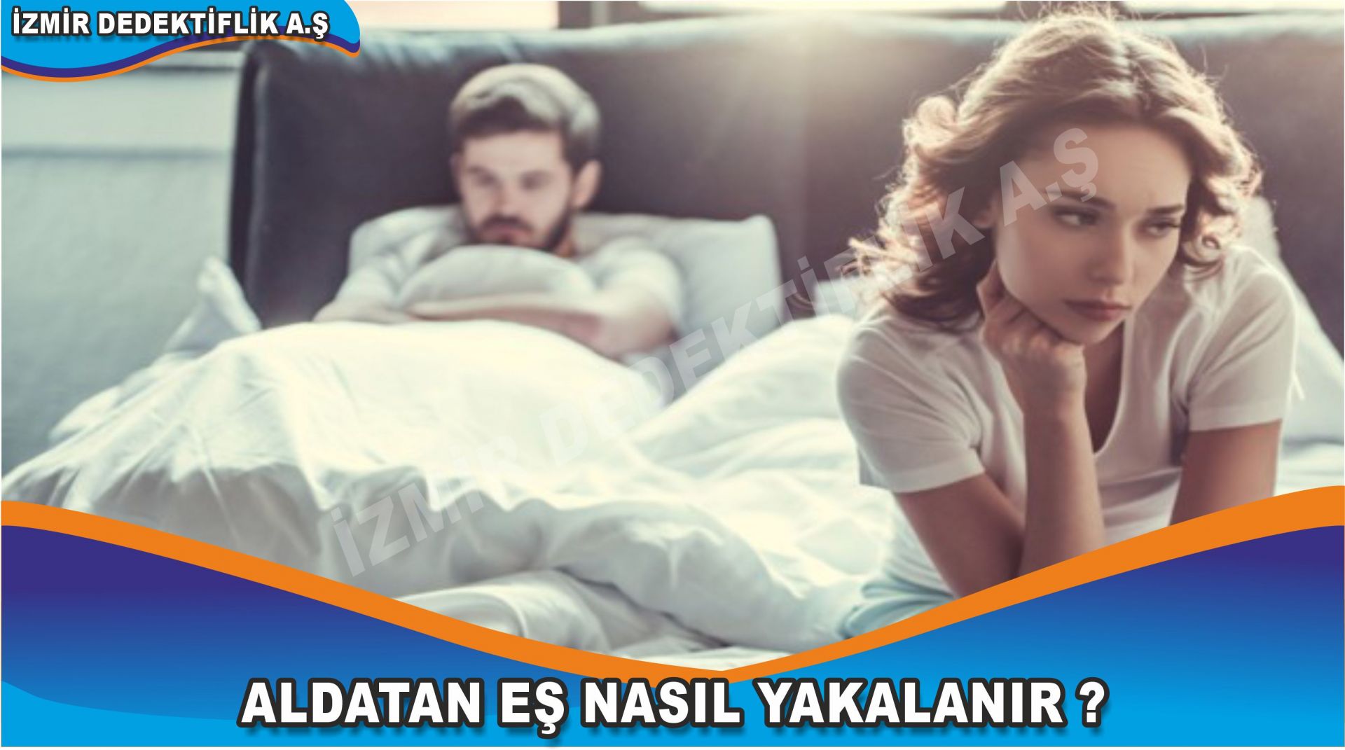 ALDATAN EŞ NASIL YAKALANIR?